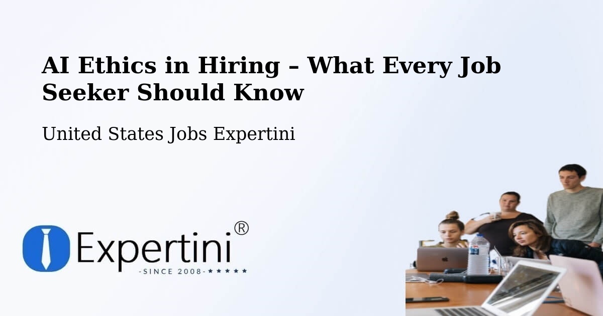 AI Ethics in Recruitment & Hiring – Eudora - Eudora, United States Jobs Expertini