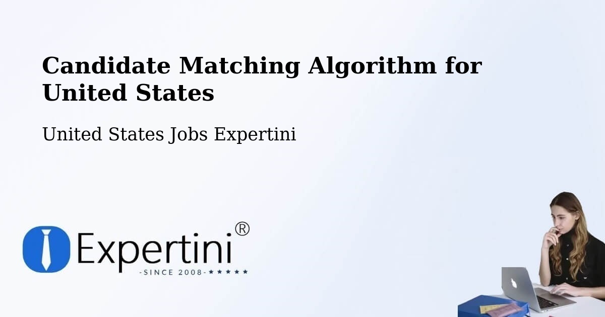 Candidate Matching Algorithm Overview – Eudora - United States Jobs Expertini