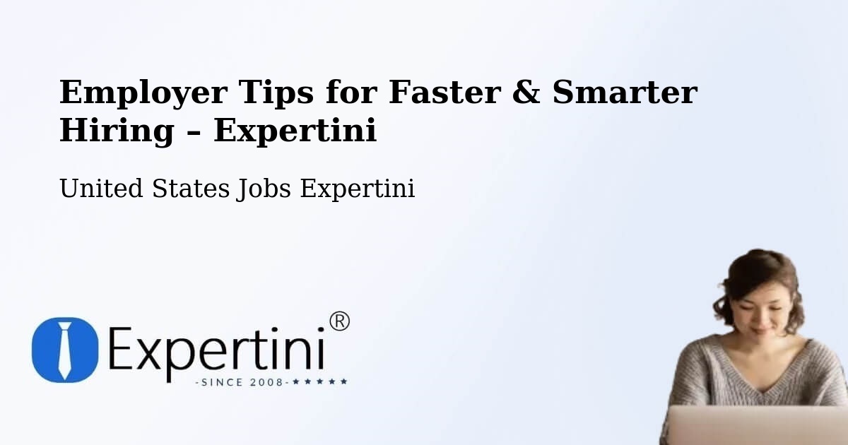 Employer Tips for Hiring & Recruitment – Eudora - Eudora, United States Jobs Expertini